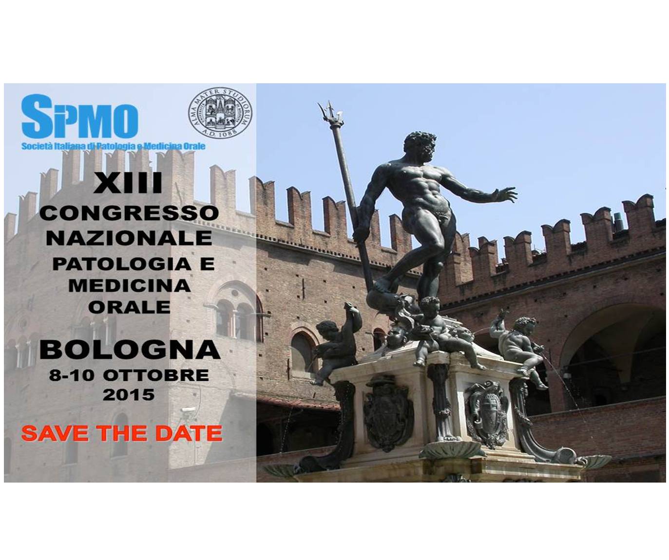 SAVE THE DATE! XIII Congresso Nazionale Patologia E Medicina Orale – BOLOGNA 8/10 Ottobre 2015